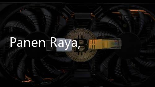 Panen Raya, Bapanas Pastikan Stok dan Harga Pangan Stabil hingga Akhir Tahun